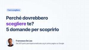 Perché dovrebbero scegliere te? 5 domande per scoprirlo