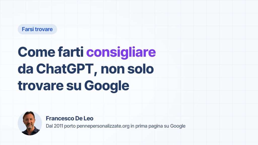 Come farti consigliare da ChatGPT, non solo trovare su Google